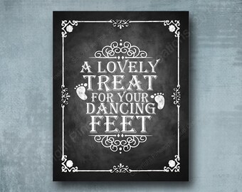 CLEARANCE SALE - A lovely Treat for your Dancing Feet PRINTED sign for wedding reception - 11x14 -