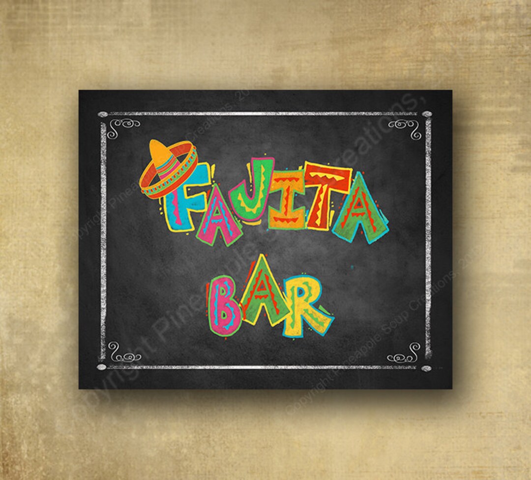 Fiesta Fajita Bar Printed Chalkboard Looking Sign Fiesta Etsy