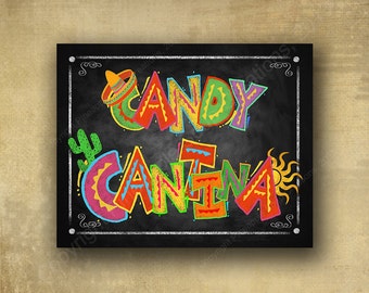 Fiesta Candy Cantina Printed chalkboard looking sign, Fiesta party signage, graduation sign, wedding sign, Grad sign, Fiesta birthday