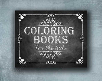 CLEARANCE Sale - PRINTED Coloring Book sign for the Kids Favors Sign | Kids Wedding favors Sign, Classroom sign, Chalkboard sign