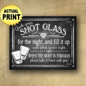 Shot Glass wedding favors sign, Shot Glass favor sign, rustic wedding, barn wedding signs, Grab your shot glass, Chalkboard Wedding sign image 2