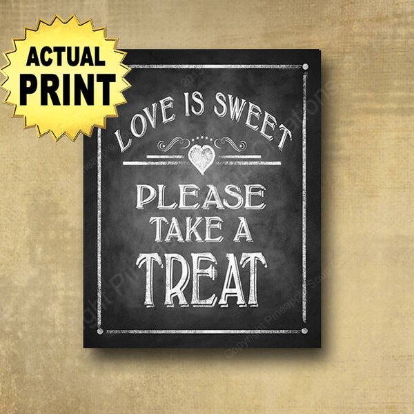 Chalkboard Dessert Bar Sign | PRINTED Love is Sweet Sign, Take a Treat Sweets bar sign, Chalkboard wedding sign, Bakery Sign, Barn Wedding