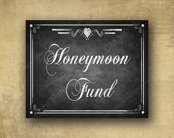 Honeymoon Fund Wedding sign - PRINTED for you - chalkboard signage - Rustic Heart Collection
