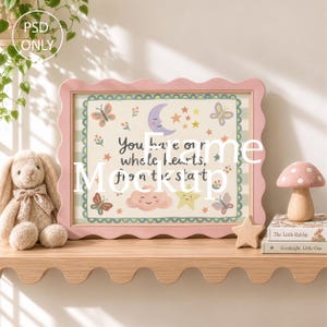 May include: A pink scalloped picture frame containing a print with butterflies, a crescent moon, a smiling cloud, and stars. The text reads, You have our whole hearts, from the start. A plush rabbit and a wooden mushroom sit nearby.