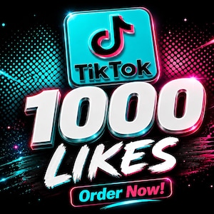 May include: A digital graphic featuring the TikTok logo in a cyan square above the bold white text 1000 LIKES. Below this, a smaller rectangular button contains the text Order Now! in cyan and pink against a black background with light effects.