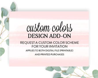 Custom Color Fee - Design Add On, Custom Color Scheme, Change Invitation Colors, Choose My Colors, Choose Invitation Color Scheme