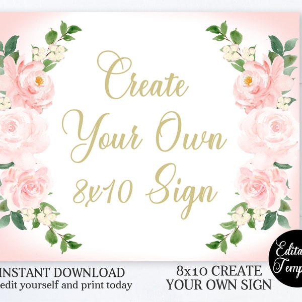 Blush Pink Floral Typography Baby Shower Sign 8x10, Create Your Own Sign, Editable Template, Templett Sign, Bridal Shower, SP0058