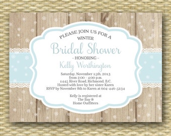 Winter Bridal Shower Invitation Baby It's Cold Rustic Wood Lace Snowflake Rustic Country Ice Blue, Any Colos, ANY EVENT