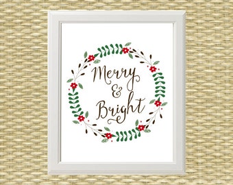 Christmas Printable Wall Art - Typography Quote - Merry & Bright - Christmas Gift, Wall Decor, Holiday Decor, Christmas - INSTANT DOWNLOAD