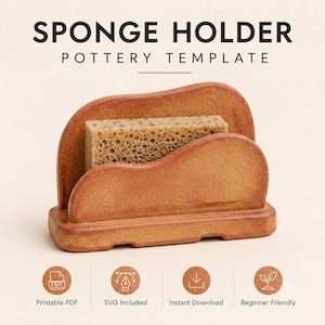 May include: A terracotta-coloured ceramic sponge holder with a wavy, organic shape holding a rectangular beige sponge. The text reads SPONGE HOLDER POTTERY TEMPLATE, Printable PDF, SVG Included, Instant Download, and Beginner Friendly.