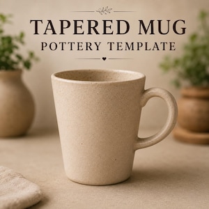 May include: A beige speckled ceramic mug with a tapered silhouette and a curved handle. The text TAPERED MUG POTTERY TEMPLATE is printed in dark brown above the mug, accompanied by small decorative leaf and heart icons.