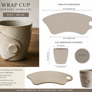 Pu&ograve; includere: Una tazza in ceramica beige con dettaglio per il pollice e un modello per ceramica. Il modello misura 23,4 cm per 12 cm. La tazza finita &egrave; alta 9,2 cm con un diametro di 8 cm. Il testo include WRAP CUP POTTERY TEMPLATE 8 OZ / 236 ML.