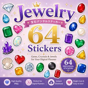 以下が含まれることがあります： 64種類の宝石、クリスタル、ジュエリーのカラフルなイラストが描かれたデジタルステッカーセット。テキストには「Jewelry」「64 Stickers」「Gems, Crystals & Jewels for Your Digital Planner」「64 INDIVIDUAL STICKERS」と書かれています。PNG、ダウンロード、ハートのアイコンが含まれています。