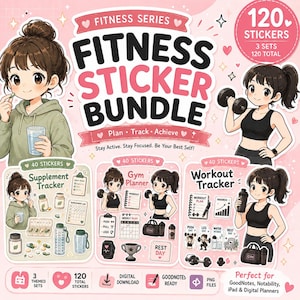 Op de afbeelding: Een digitale fitness stickerbundel met 120 stickers verdeeld over 3 sets. Het ontwerp bevat anime-stijl personages, supplement trackers, gym planners en workout trackers met tekstlabels zoals Fitness Sticker Bundle, Plan, Track, Achieve.