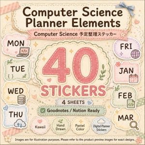 May include: A digital sticker set titled Computer Science Planner Elements featuring 40 stickers across 4 sheets. The design includes pastel-coloured labels for days of the week and months, decorated with computer science icons and small floral accents.