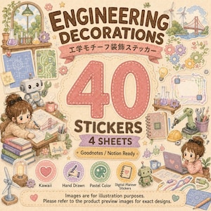 May include: A set of 40 engineering-themed stickers on 4 sheets featuring pastel-colored illustrations of robots, circuit boards, laboratory equipment, and bridges. The text reads Engineering Decorations, 40 Stickers, 4 Sheets, and Goodnotes/Notion Ready.