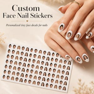 May include: A rectangular sheet of custom face nail stickers featuring numerous small, individual portraits of people. The text on the sheet reads Custom Face Nail Stickers and Personalized tiny face decals for nails. White fingernails display these stickers.