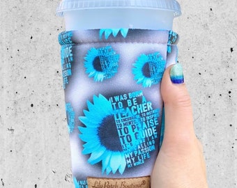 Teacher Sunflower Coffee Cozy: Insulated Cup Sleeve