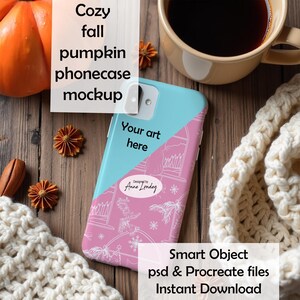 May include: A phone case mockup with a blue and pink design, featuring the text "Your art here" and "Cozy fall pumpkin phonecase mockup." The design includes a winter scene and the text "Smart Object psd & Procreate files Instant Download."