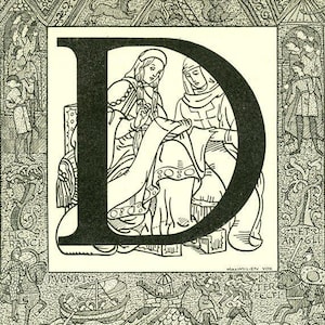 May include: Black and white illustration of the letter "D" with medieval figures. The letter is the focal point, with two figures seated inside. The border features additional letters and scenes, with the artist's name at the bottom.