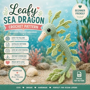 Op de afbeelding: Een haakpatroon voor een amigurumi zeedraak. De tekst luidt Leafy Sea Dragon Crochet Pattern, Beginner Friendly Amigurumi, Easy to Follow, Detailed Pattern, Step-by-Step Photos, Instant Download, Made with Love en 25 cm.