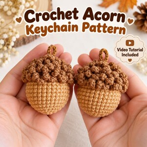 Schema per portachiavi a forma di ghianda all'uncinetto, amigurumi autunnale a forma di ghianda in formato PDF + video tutorial