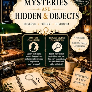 May include: A book cover titled Mysteries and Hidden Objects featuring a dark desk with a green lamp, a vintage camera, a magnifying glass, a compass, a fountain pen, a notebook with a question mark, and a mug. Text includes 2 Different Experiences, One Great Book, 5 Mysteries + 5 Hidden Object Challenges, and Every Scene Is A New Adventure.