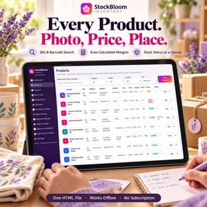 May include: A tablet displaying the StockBloom inventory management software interface, featuring a product list with columns for SKU, category, supplier, location, cost, price, margin, stock, and status. The screen shows text including Every Product. Photo, Price, Place.