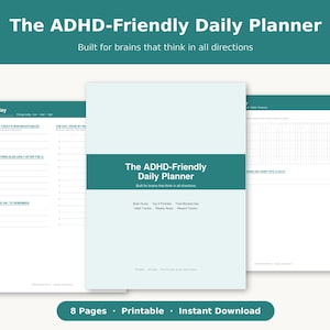 May include: A teal and white daily planner with eight pages, featuring sections for a brain dump, top priorities, time-blocked day, habit tracker, weekly reset, and reward tracker. The cover text reads The ADHD-Friendly Daily Planner.