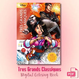 Op de afbeelding: Een Disney Mulan kleurboek getiteld Très Grands Classiques met illustraties van Mulan, Li Shang, Shan Yu en Mushu. De kaft toont levendig oranje en geel vuurwerk, een zwaard en een geel embleem met de tekst 40 coloriages mystères géants.