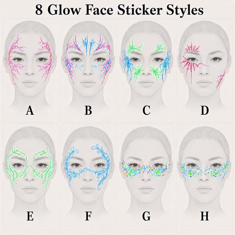 May include: A grid of eight face sticker styles labeled A through H, titled 8 Glow Face Sticker Styles. Each style features unique graphic patterns in pink, blue, green, and multicolored designs applied around the eyes and cheekbones.