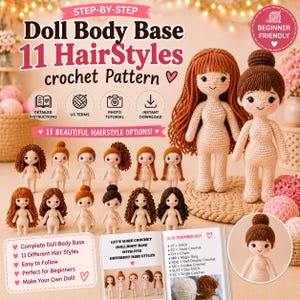 11-in-1 Crochet Doll Body Pattern Bundle PDF | Amigurumi Doll Base Pattern with 11 Hairstyles | Beginner Doll Crochet Pattern