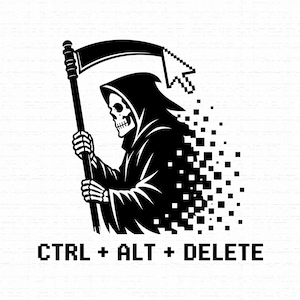 May include: A black and white graphic illustration of a hooded skeleton figure holding a scythe, with a computer mouse cursor at the tip of the blade. The figure dissolves into square pixels on the right side. The text CTRL + ALT + DELETE is below.