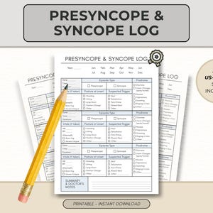 May include: A printable Presyncope & Syncope Log document featuring sections for date, time, episode type, posture, triggers, and symptoms. A yellow pencil rests diagonally across the page. A circular badge indicates A4 & US-Letter sizes included.