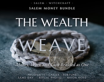 May include: A gray braided cord arranged in a circle with a metallic coin resting on top. The text reads: SALEM WITCHCRAFT, SALEM MONEY BUNDLE, THE WEALTH WEAVE, Money, Work and Luck Braided as One, PROSPERITY, CAREER, FORTUNE, SAME DAY, RITUAL PHOTO, MOON NOTE.