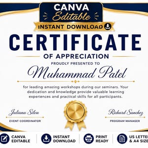 Puede incluir: Una plantilla de certificado de agradecimiento con fondo blanco, borde azul oscuro y dorado, y un sello dorado. El texto incluye CANVA EDITABLE, INSTANT DOWNLOAD, CERTIFICATE OF APPRECIATION, Muhammad Patel, Juliana Silva y Richard Sanchez.