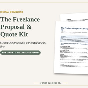 Könnte beinhalten: Ein digitaler Download mit dem Titel The Freelance Proposal & Quote Kit, bestehend aus einem PDF-Leitfaden mit sechs vollständigen, Zeile für Zeile kommentierten Angeboten. Das Dokument enthält einen Angebotsrahmen, Projekttypen und eine Nachfasssequenz.