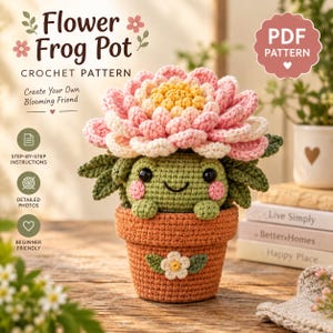 Könnte beinhalten: Eine Häkelanleitung für einen Blumen-Frosch-Topf mit einem grünen Frosch mit rosa Wangen in einem braunen Topf. Der Frosch trägt eine große rosa-gelbe Blume auf dem Kopf. Der Text enthält Flower Frog Pot und PDF Pattern.