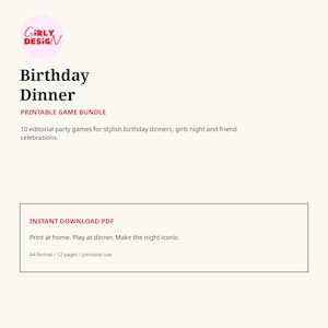 Puede incluir: Un paquete de juegos imprimibles titulado Birthday Dinner de Girly Design. El documento incluye 10 juegos de fiesta editoriales para cenas de cumpleaños y celebraciones. Es un PDF de descarga instantánea en formato A4, de 12 páginas para uso personal.