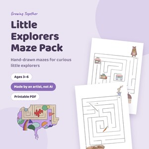 May include: A digital Little Explorers Maze Pack featuring hand-drawn mazes for ages 3-6. The purple background displays text including Growing Together, Little Explorers Maze Pack, Hand-drawn mazes for curious little explorers, Ages 3-6, Made by an artist, not AI, and Printable PDF.