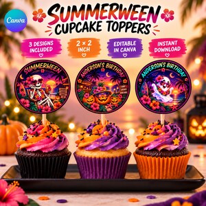 May include: Three round cupcake toppers featuring Summerween designs with a skeleton, jack-o'-lanterns, and a ghost, all wearing sunglasses. The toppers are 2 x 2 inches, editable in Canva, and include text like Summerween and Anderson's Birthday.