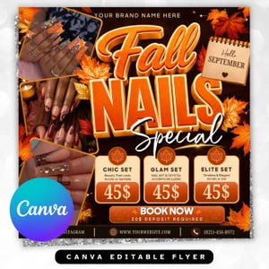 May include: A digital flyer for fall nail services featuring the text Fall NAILS Special, Hello SEPTEMBER, and three service tiers priced at 45$. The design includes images of manicured nails, orange maple leaves, and a booking call to action.