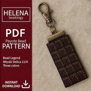 May include: A rectangular peyote bead pattern keychain featuring a geometric design in three colors of Miyuki Delica 11/0 beads. The keychain has a bronze-toned metal clasp and a textured metal end cap. Text reads HELENA beadology PDF PEYOTE BEAD PATTERN.