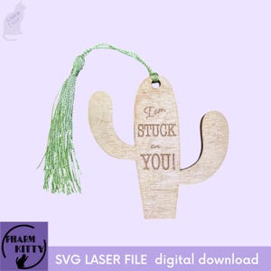 Sono bloccato su di te segnalibro cactus SVG, file tagliato al laser Glowforge xTool, segnalibro divertente, segnalibro in legno inciso SVG, file regalo romantico SVG
