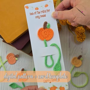 May include: A handmade crochet pumpkin bookmark with a green stem and leaf, attached to a white card. The card reads "Pick of the Patch for cozy reads" and "digital pattern + card template".