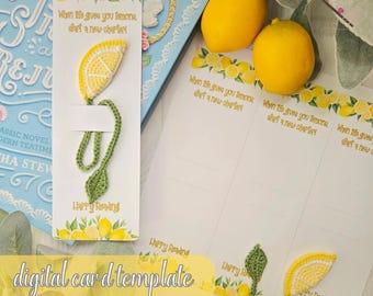 Puede incluir: Un marcapáginas con una rodaja de limón de ganchillo y un tallo verde, con el texto "When life gives you lemons, start a new chapter" y "Happy Reading". Una plantilla de tarjeta digital con limones.