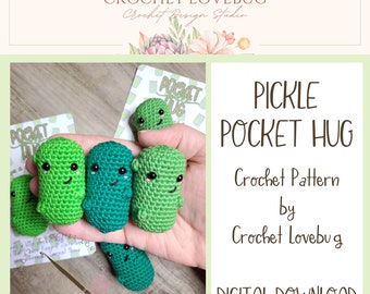 Crochet Pattern, Pickle Pocket Hug, Amigurumi, Crochet Minis