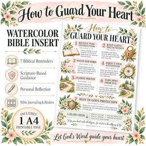 May include: A watercolor Bible insert titled How to Guard Your Heart, featuring seven numbered biblical reminders with floral illustrations, a heart-shaped lock, a compass, and a path. It includes a heart check section and A4 printable page text.