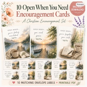May include: A set of 10 printable encouragement cards featuring watercolor landscapes and floral accents. Each card displays the text Open When followed by specific prompts like you're feeling overwhelmed, you need peace, or you're forgetting your worth.