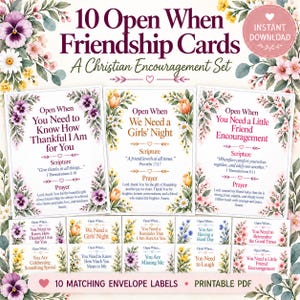 May include: A set of 10 printable Christian friendship cards featuring floral borders in shades of purple, pink, yellow, and green. The cards include text such as Open When You Need to Know How Thankful I Am for You, We Need a Girls' Night, and Scripture.
